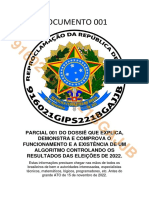 Parcial 001 Do Dossiê Que Comprova A Existência Do Algoritmo No Pleito Eleitoral de 2022