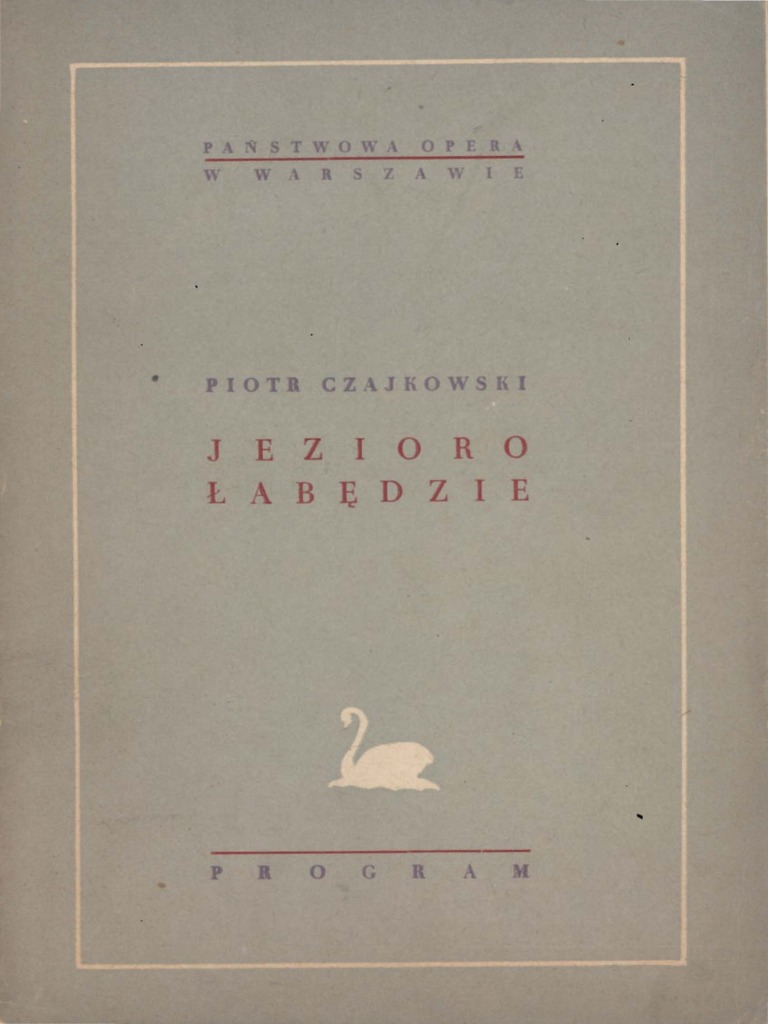 Jezioro Labedzie Opera Warszawa 1956 | PDF