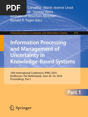 Information Processing and Management of Uncertainty in Knowledge