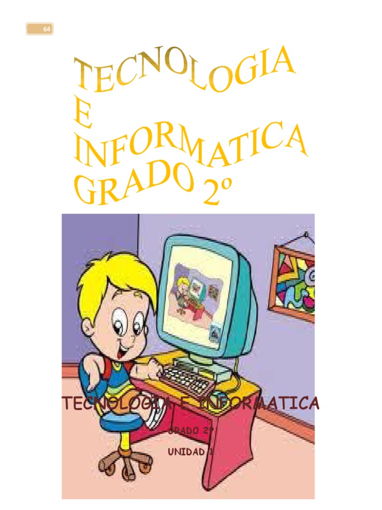 Informática para Segundo Grado | PDF | Archivo de computadora | Componentes