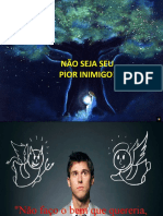 Não Seja Seu Pior Inimigo