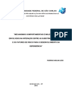 Mecanismos Comportamentais e Moleculares Envolvidos Na Interação Entre As Substâncias