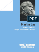 Jay, Martin. (2023) - Utopía y Dialéctica. Ensayos Sobre Herbert Marcuse