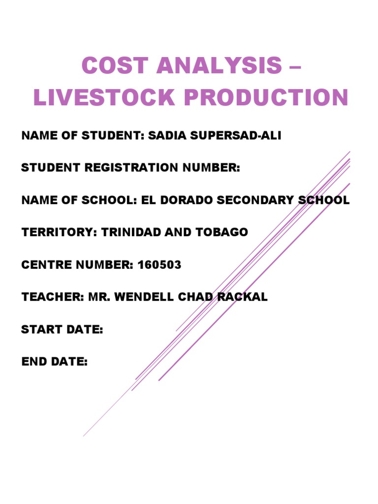Cost Analysis of a Livestock Production Project A Case Study of