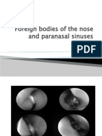 Foreign Bodies of The Nose and Paranasal Sinuses