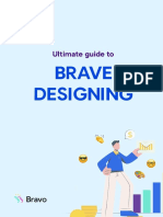 Brave Designing, by Bravo Studio