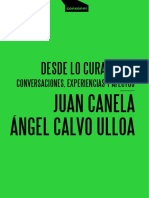 Desde Lo Curatorial Conversaciones, Experiencias y Afectos Juan Canela Ángel Calvo Ulloa