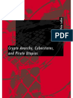 Ludlow Peter Crypto Anarchy Cyberstates and Pirate Utopias