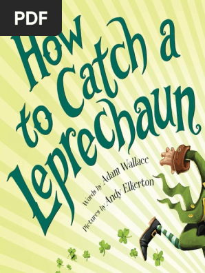 How to Catch a Leprechaun (Wallace, Adam) (z-lib.org)