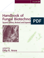 Dilip K. Arora - Handbook of Fungal Biotechnology, 2nd Edition, Revised and Expanded (Mycology, 20)-Marcel Dekker (2003)