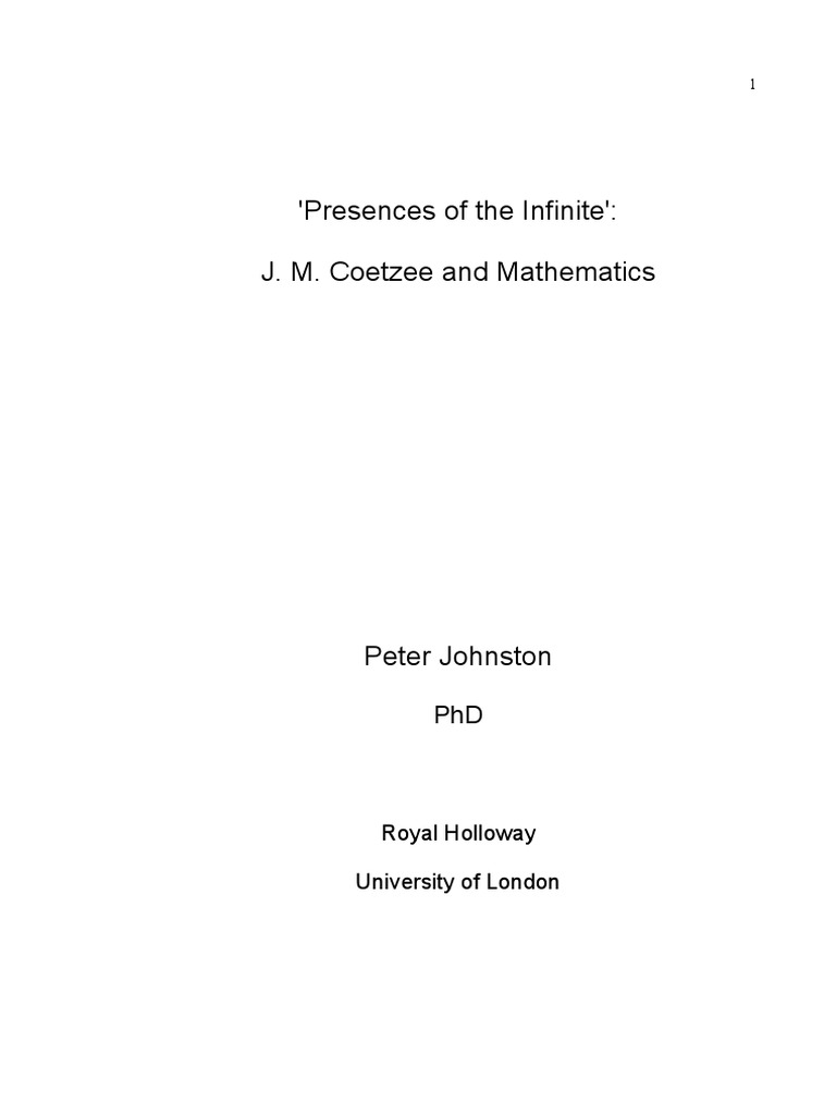 Peter Johnston Presences of The Infinite J.M. Coetzee and Mathematics | PDF