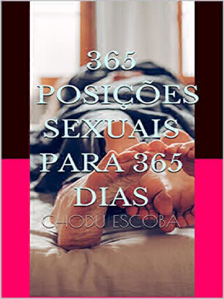 365 Posições Sexuais para Todos os Dias | PDF
