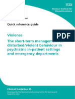 NHS Violence The Short-Term Management of Disturbed/violent Behaviour in Psychiatric In-Patient Settings and Emergency Departments.