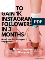 How To Gain 1k Followers in 3 Months
