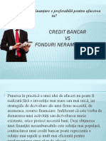 Credit Bancar vs. Fonduri Nerambursabile