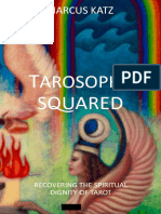 Tarosophy Squared Recovering The Spiritual Dignity of Tarot (Paperback) by Marcus Katz