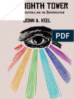 The Eighth Tower On Ultraterrestrials and The Superspectrum (John A. Keel)