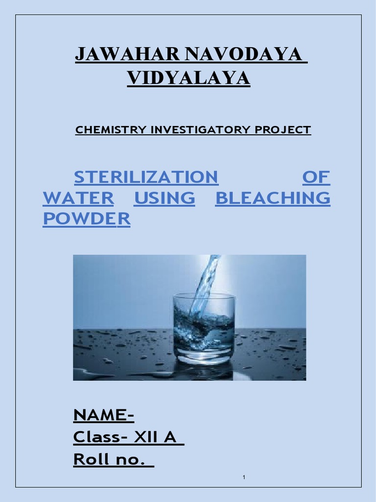 STERILIZATION OF WATER USING BLEACHING POWDER Chemistry Project PDF Water Purification Water