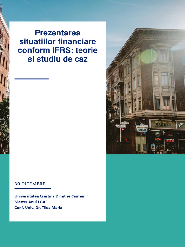 Oprisan Marius Ionut - MasterGAF1 - Prezentarea Situatiilor Financiare ...