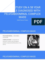 A Case Study On A 58 Year Old Male With Pelvoabdominal Complex Mass
