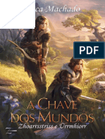 A Chave dos Mundos - Livro 4: Uma Floresta Misteriosa