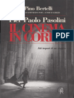 Pino Bertelli - Pier Paolo Pasolini - Il Cinema in Corpo - Atti Impuri Di Un Eretico-Croce Libreria (2001)