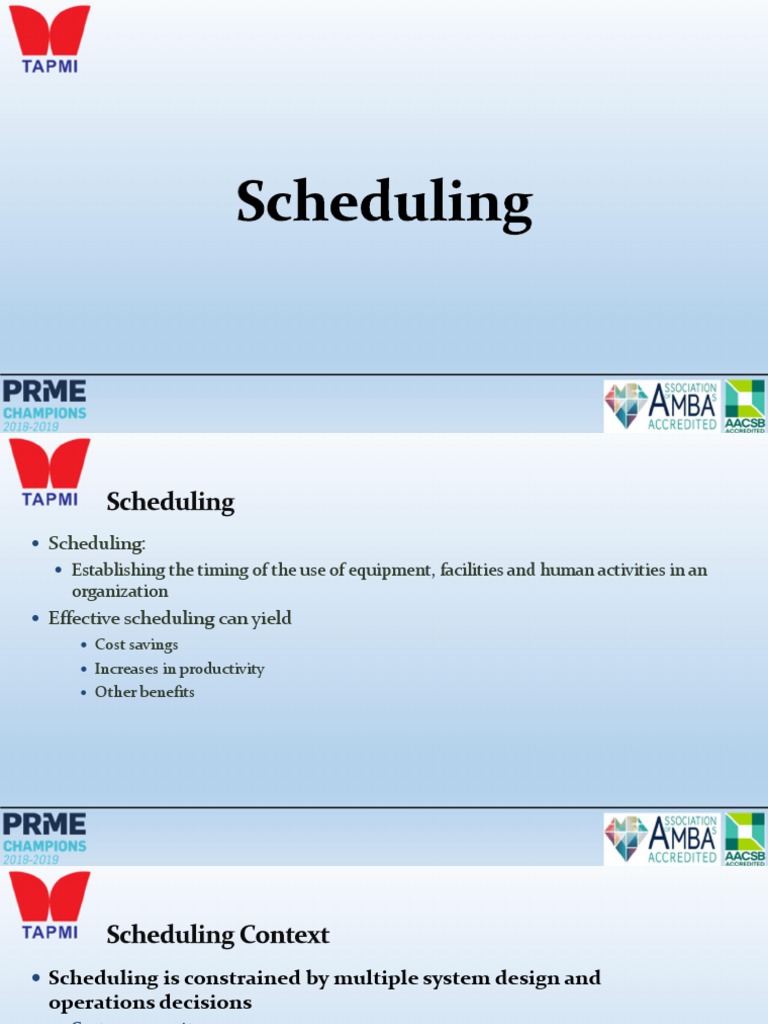 Scheduling And Sequencing