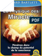 La Physique Des Miracles (Richard Bartlett)