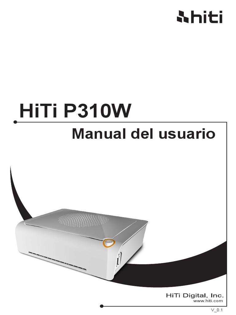 HiTi P310W User Manual | PDF | Operating System Families | System Software