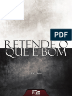 RETENDE O QUE É BOM