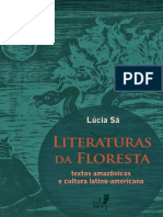 Literatura Da Floresta Textos Amazônicos e Cultura Latino-Americana