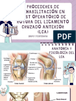 Procederes de Rehabilitación en Post Operatorio de Rotura Del Ligamento Cruzado Anterior (LCA)