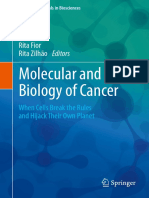 Molecular and Cell Biology of Cancer When Cells Break The Rules and Hijack Their Own Planet by Rita Fior, Rita Zilhão