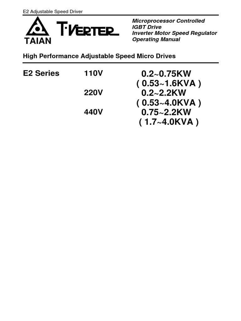 Operating Manual for the E2 Adjustable Speed Drive Inverter Instructions for Safety