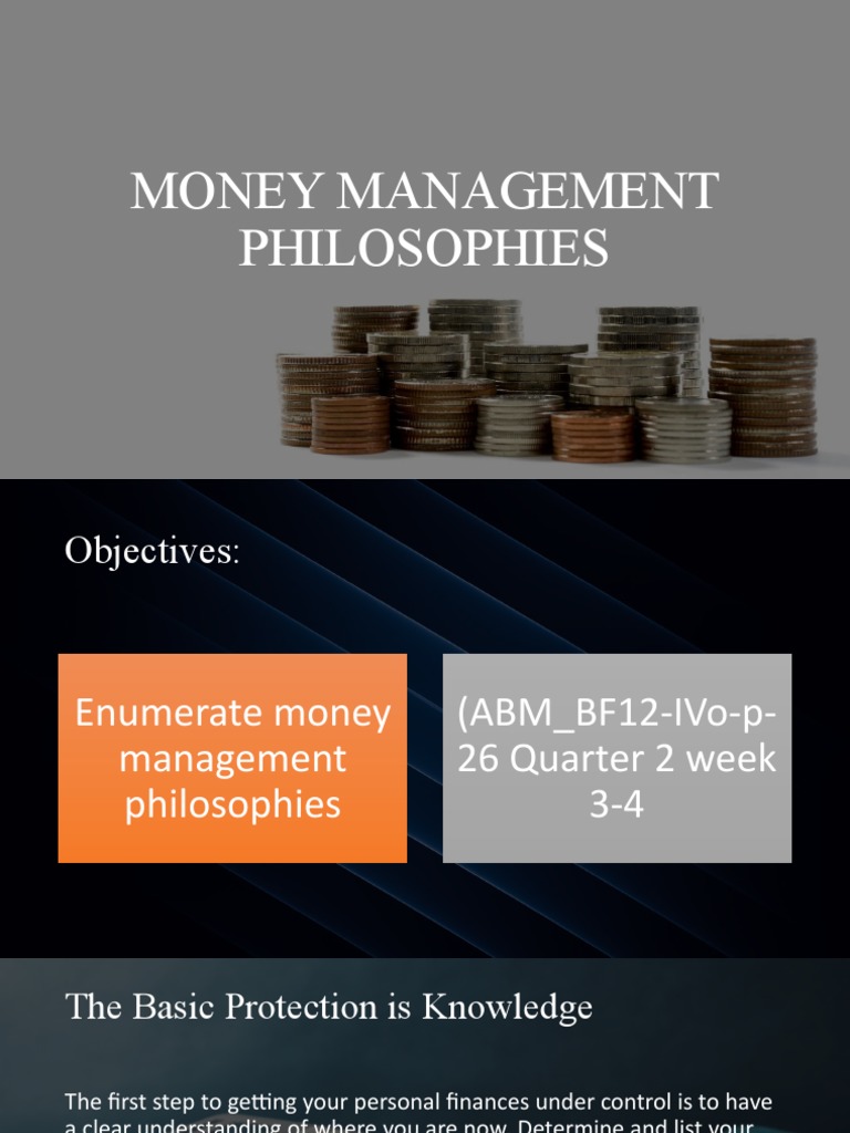 Money Management Philosophies Explained | PDF | Saving | Investing