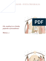 Bogojavljanje - Sveta Tri Kralja: Gle, Mudraci Se S Istoka Pojaviše U Jeruzalemu! Matej 2, 1