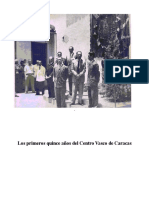 Los Primeros Quince Años Del Centro Vasco de Caracas