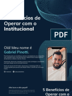 5 Benefícios de Operar Com o Institucional