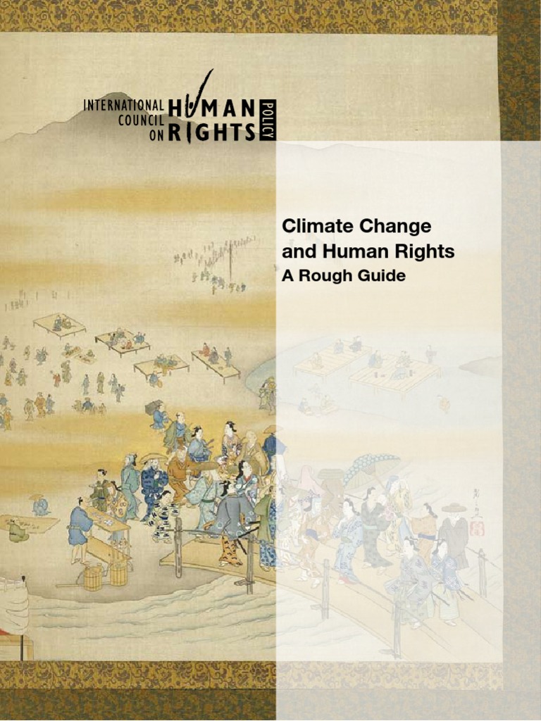 Climate Change and Human Rights - A Rough Guide | PDF | Human Rights ...