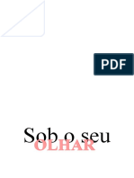 Sob o Seu Olhar