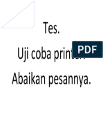 Tes. Uji Coba Printer. Abaikan Pesannya