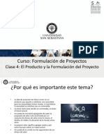 FP - C4 - 1 - Clase 4 El Producto y La Formulación Del Proyecto