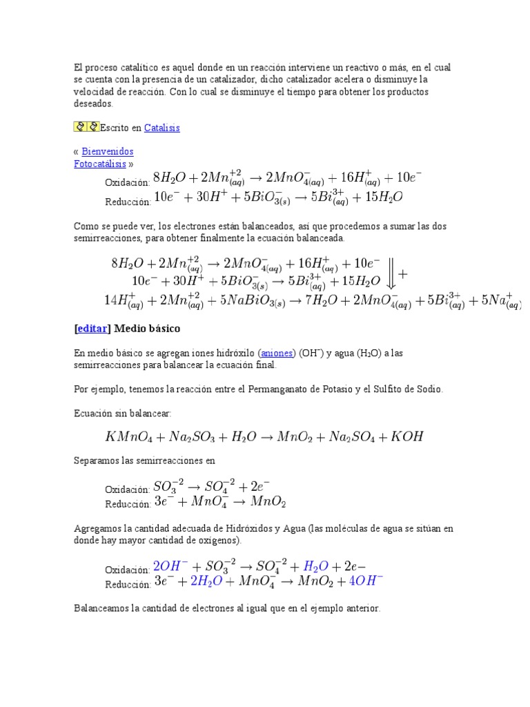 El proceso catalítico es aquel donde en un reacción interviene un