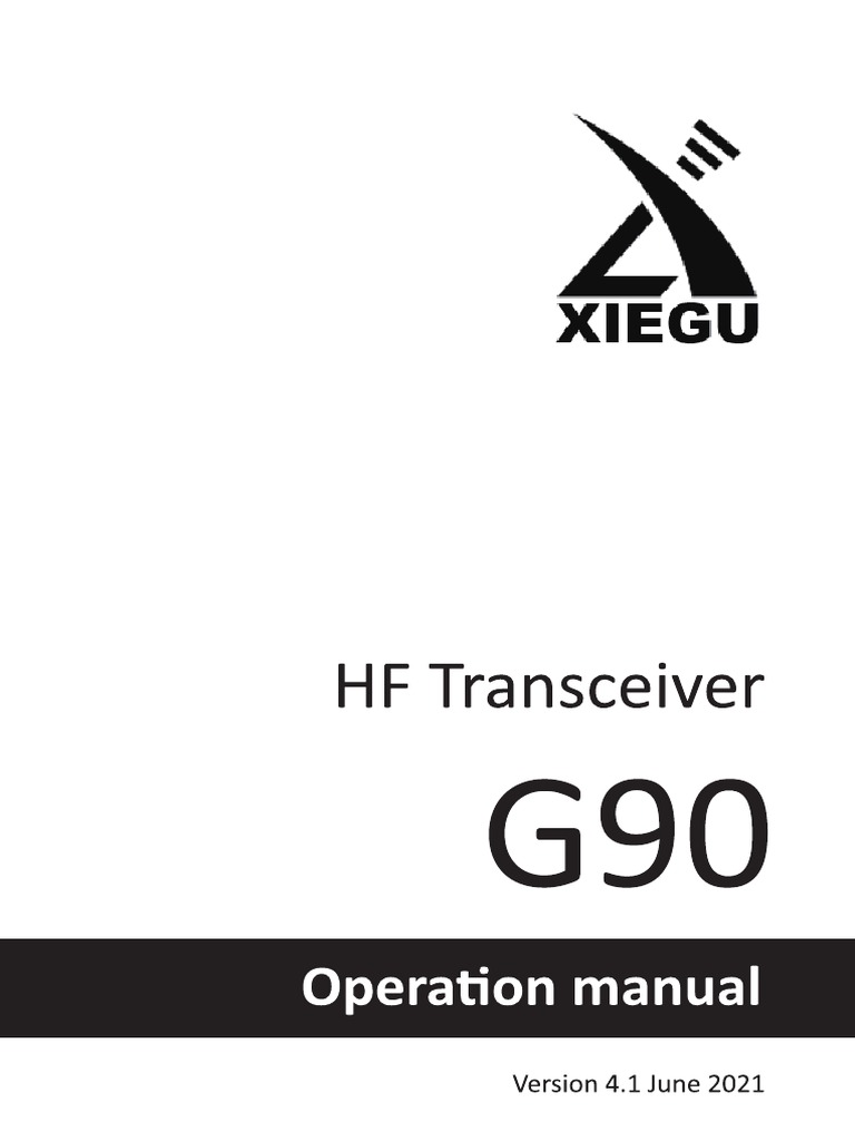 Xiegu G90 NEW User Manual V4.1 Digital Version 20210630 PDF