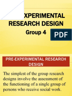 Pre-Experimental Research Design: Group 4