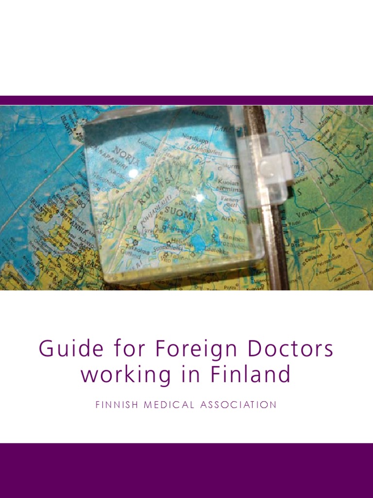 Guide for Foreign Doctors Working in Finland Physician Medical School