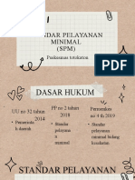 Standar Pelayanan Minimal (SPM) : Puskesmas Totokaton