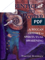 Apprentice To Power A Wiccan Odyssey To Spiritual Awakening (Timothy Roderick)
