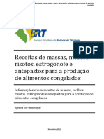 Receitas de Massas Molhos Risoto Estrogonofe e Antepastos Para a Producao de Alimentos Congelados