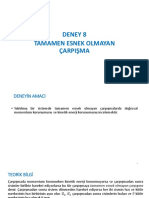 Deney 8. Tamamen Esnek Olmayan Çarpışma